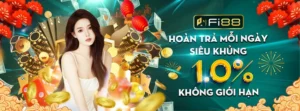 Khuyến mãi hoàn trả Fi88 | Mỗi ngày lên đến 1% không giới hạn