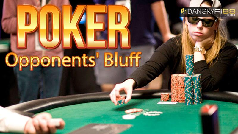 Các loại Bluff cơ bản sử dụng trong poker